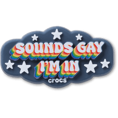 Women|Men Sounds Gay Im In Jibbitz™ charms | Crocs us